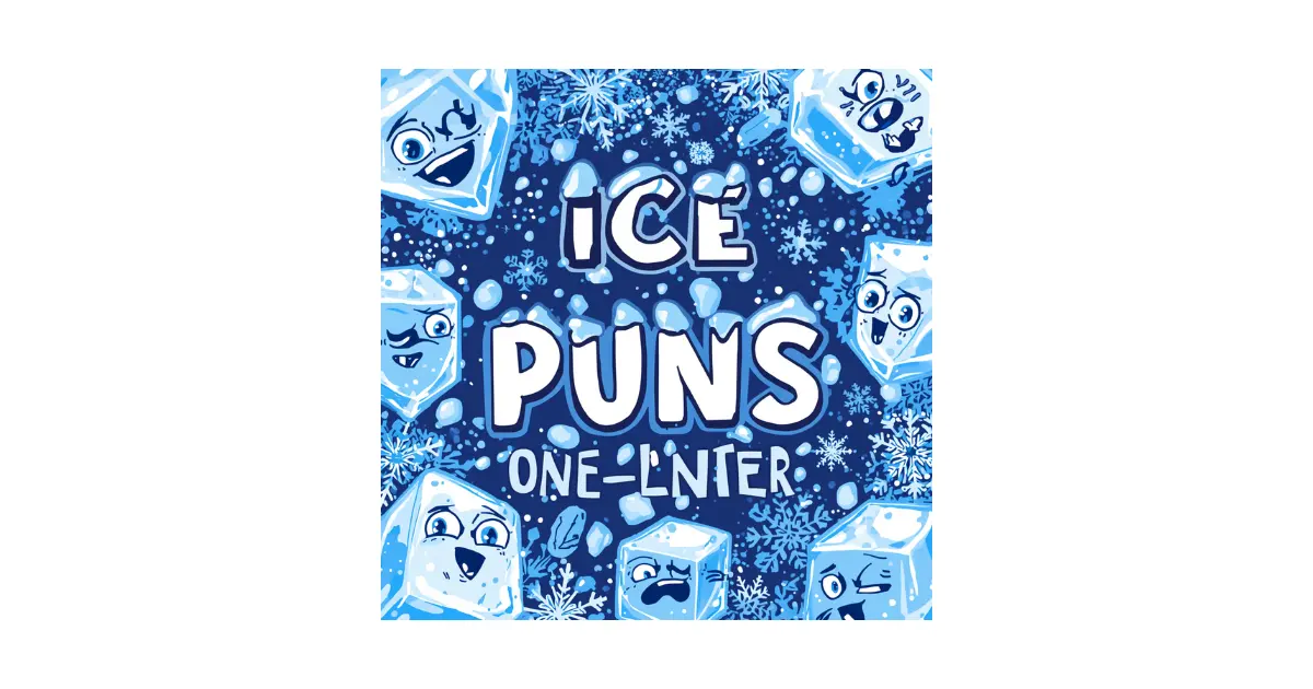 Ice Puns One Liners